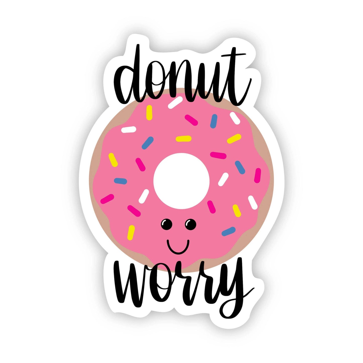 Big Moods - Donut Worry Donut Sticker