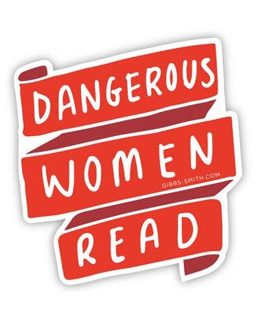 Dangerous Women Read (Sticker)